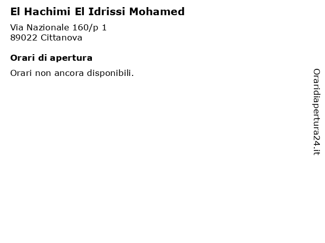 El Hachimi El Idrissi Mohamed a Cittanova: indirizzo e orari di apertura