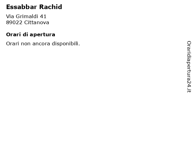 Essabbar Rachid a Cittanova: indirizzo e orari di apertura