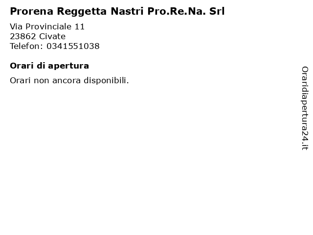 Prorena Reggetta Nastri Pro.Re.Na. Srl a Civate: indirizzo e orari di apertura