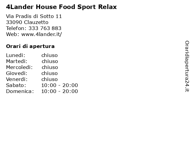 4Lander House Food Sport Relax a Clauzetto: indirizzo e orari di apertura