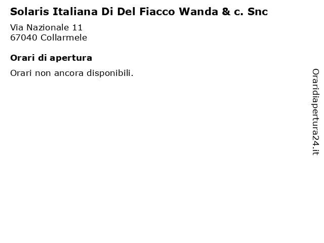 Solaris Italiana Di Del Fiacco Wanda & c. Snc a Collarmele: indirizzo e orari di apertura