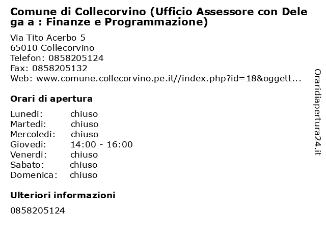 Comune di Collecorvino (Ufficio Assessore con Delega a : Finanze e Programmazione) a Collecorvino: indirizzo e orari di apertura