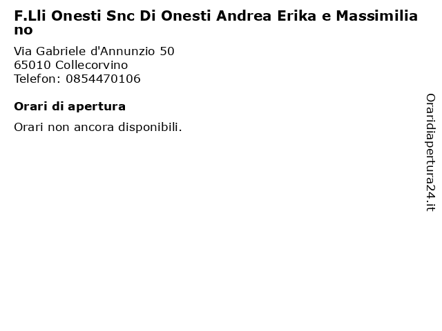 F.Lli Onesti Snc Di Onesti Andrea Erika e Massimiliano a Collecorvino: indirizzo e orari di apertura