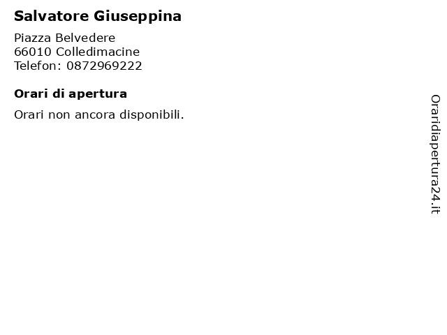 Salvatore Giuseppina a Colledimacine: indirizzo e orari di apertura