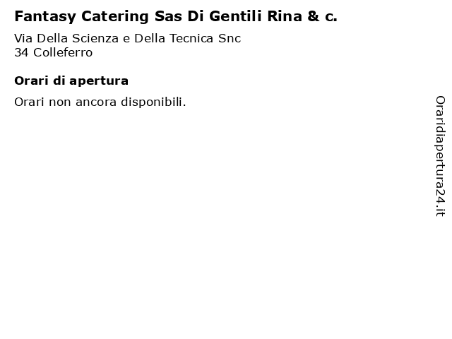 Fantasy Catering Sas Di Gentili Rina & c. a Colleferro: indirizzo e orari di apertura