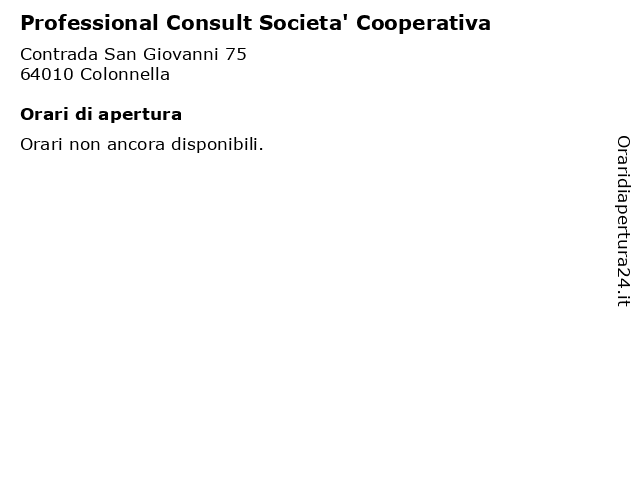 Professional Consult Societa' Cooperativa a Colonnella: indirizzo e orari di apertura