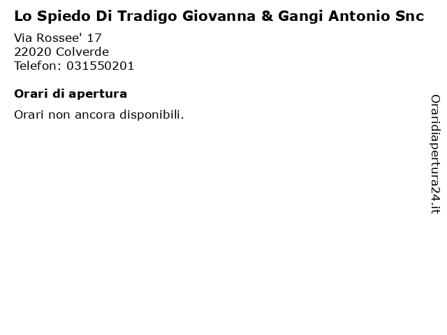 Lo Spiedo Di Tradigo Giovanna & Gangi Antonio Snc a Colverde: indirizzo e orari di apertura