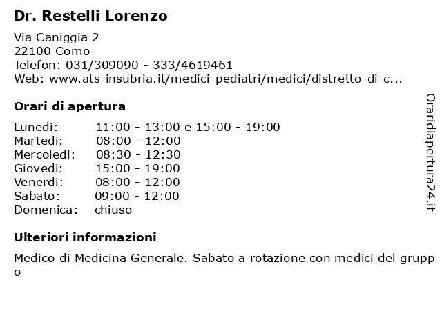 Dr. Restelli Lorenzo a Como: indirizzo e orari di apertura