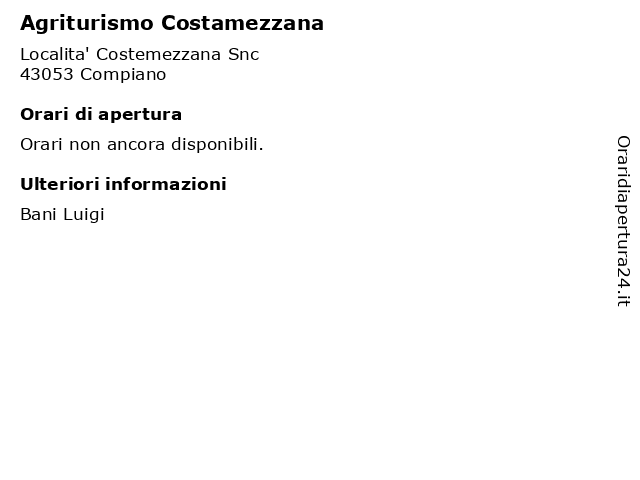 Agriturismo Costamezzana a Compiano: indirizzo e orari di apertura