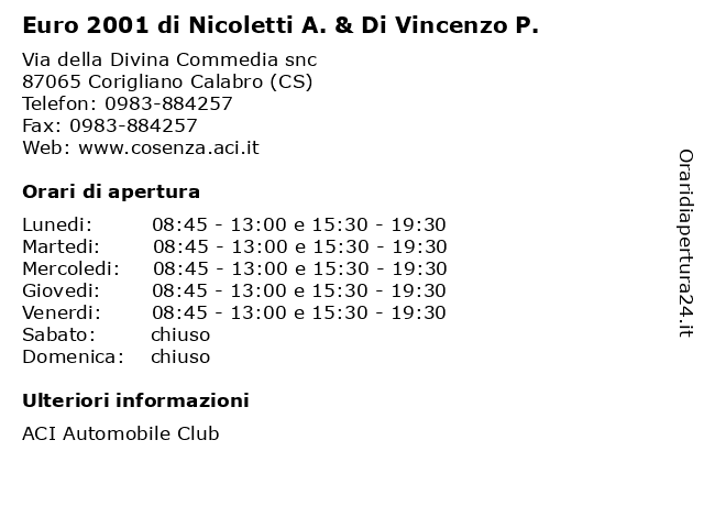 Euro 2001 di Nicoletti A. & Di Vincenzo P. a Corigliano Calabro (CS): indirizzo e orari di apertura