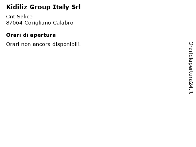 Kidiliz Group Italy Srl a Corigliano Calabro: indirizzo e orari di apertura