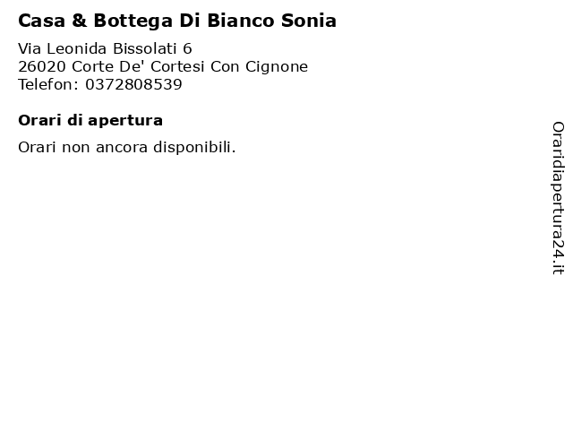 Casa & Bottega Di Bianco Sonia a Corte De' Cortesi Con Cignone: indirizzo e orari di apertura