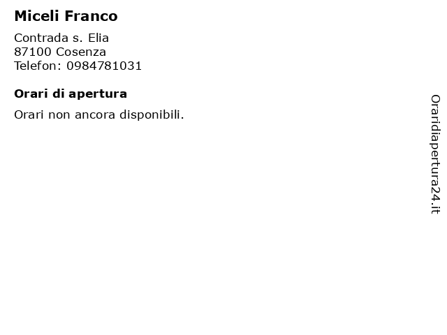 Miceli Franco a Cosenza: indirizzo e orari di apertura