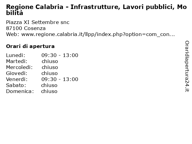 Regione Calabria - Infrastrutture, Lavori pubblici, Mobilità a Cosenza: indirizzo e orari di apertura
