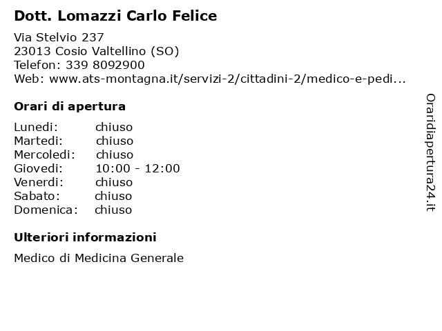Dott. Lomazzi Carlo Felice a Cosio Valtellino (SO): indirizzo e orari di apertura