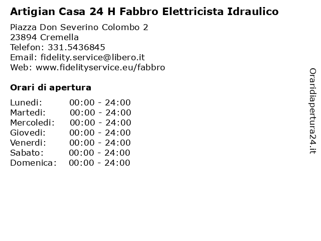 Artigian Casa 24 H Fabbro Elettricista Idraulico a Cremella: indirizzo e orari di apertura