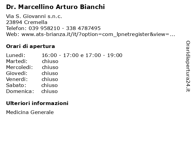 Dr. Marcellino Arturo Bianchi a Cremella: indirizzo e orari di apertura