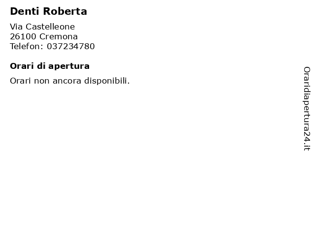 Denti Roberta a Cremona: indirizzo e orari di apertura