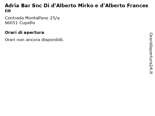 Adria Bar Snc Di d'Alberto Mirko e d'Alberto Francesco a Cupello: indirizzo e orari di apertura