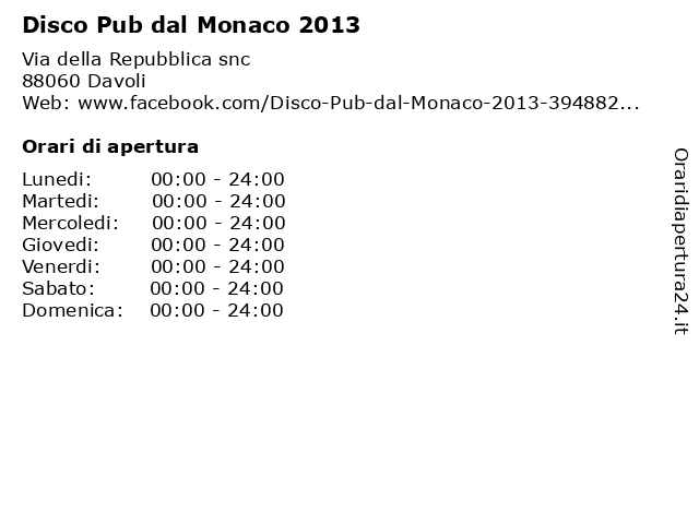 Disco Pub dal Monaco 2013 a Davoli: indirizzo e orari di apertura