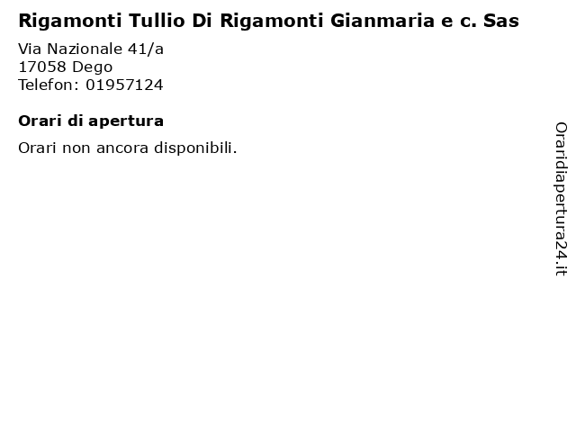Rigamonti Tullio Di Rigamonti Gianmaria e c. Sas a Dego: indirizzo e orari di apertura