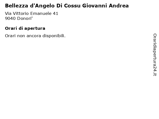 Bellezza d'Angelo Di Cossu Giovanni Andrea a Donori': indirizzo e orari di apertura
