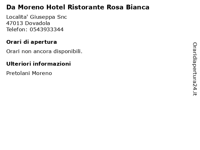 Da Moreno Hotel Ristorante Rosa Bianca a Dovadola: indirizzo e orari di apertura