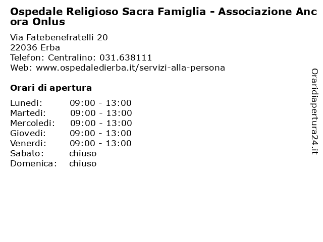 Ospedale Religioso Sacra Famiglia - Associazione Ancora Onlus a Erba: indirizzo e orari di apertura