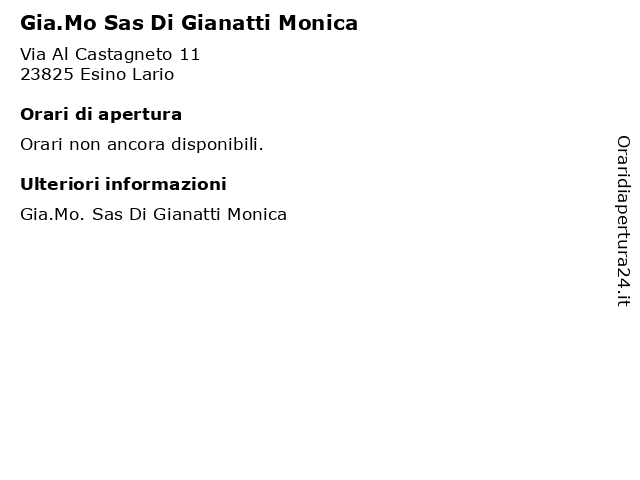 Gia.Mo Sas Di Gianatti Monica a Esino Lario: indirizzo e orari di apertura