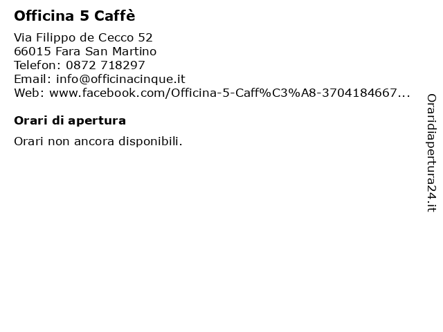 Officina 5 Caffè a Fara San Martino: indirizzo e orari di apertura