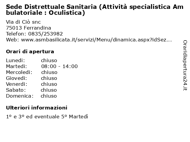 Sede Distrettuale Sanitaria (Attività specialistica Ambulatoriale : Oculistica) a Ferrandina: indirizzo e orari di apertura