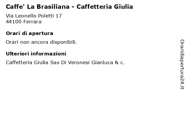 Caffe' La Brasiliana - Caffetteria Giulia a Ferrara: indirizzo e orari di apertura