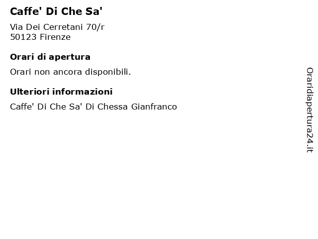 Caffe' Di Che Sa' a Firenze: indirizzo e orari di apertura