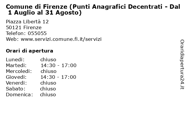 Comune di Firenze (Punti Anagrafici Decentrati - Dal 1 Auglio al 31 Agosto) a Firenze: indirizzo e orari di apertura