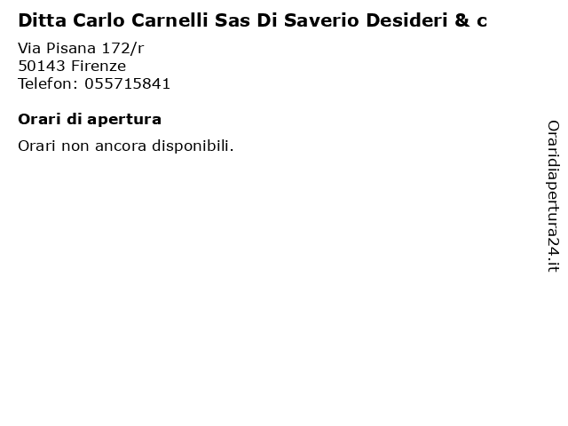 Ditta Carlo Carnelli Sas Di Saverio Desideri & c a Firenze: indirizzo e orari di apertura