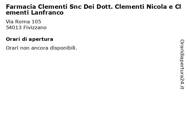 Farmacia Clementi Snc Dei Dott. Clementi Nicola e Clementi Lanfranco a Fivizzano: indirizzo e orari di apertura