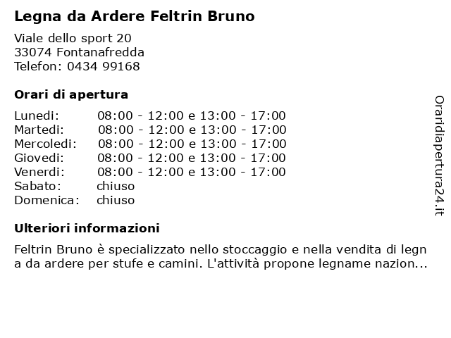 Legna da Ardere Feltrin Bruno a Fontanafredda: indirizzo e orari di apertura