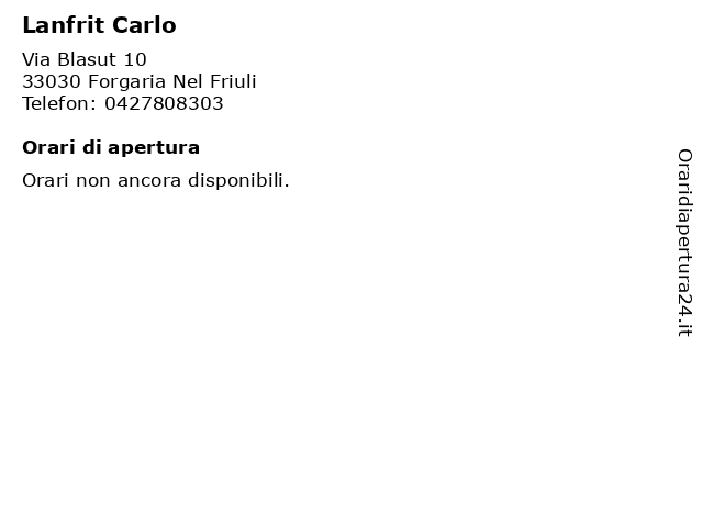 Lanfrit Carlo a Forgaria Nel Friuli: indirizzo e orari di apertura
