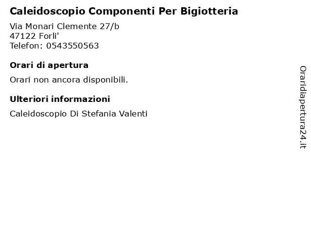Caleidoscopio Componenti Per Bigiotteria a Forli': indirizzo e orari di apertura