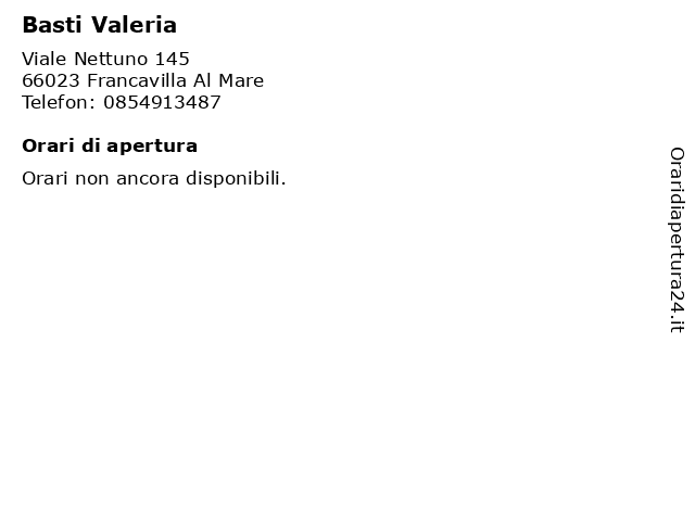 Basti Valeria a Francavilla Al Mare: indirizzo e orari di apertura