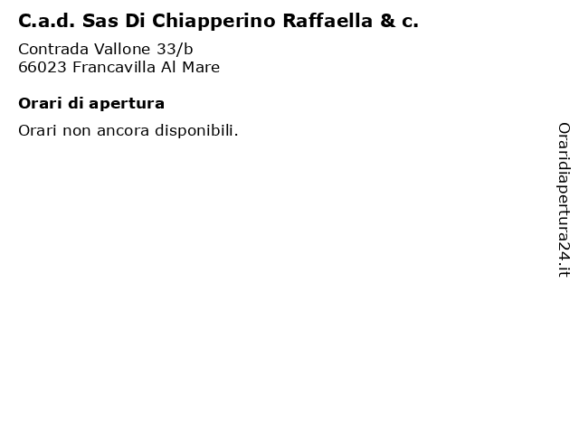 C.a.d. Sas Di Chiapperino Raffaella & c. a Francavilla Al Mare: indirizzo e orari di apertura