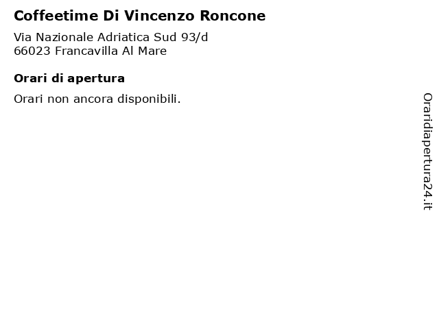 Coffeetime Di Vincenzo Roncone a Francavilla Al Mare: indirizzo e orari di apertura