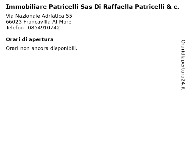 Immobiliare Patricelli Sas Di Raffaella Patricelli & c. a Francavilla Al Mare: indirizzo e orari di apertura
