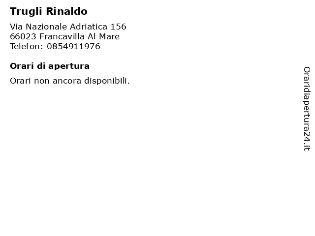 Trugli Rinaldo a Francavilla Al Mare: indirizzo e orari di apertura
