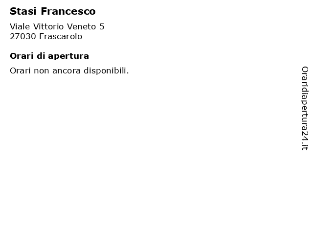 Stasi Francesco a Frascarolo: indirizzo e orari di apertura