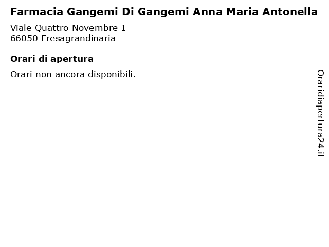 Farmacia Gangemi Di Gangemi Anna Maria Antonella a Fresagrandinaria: indirizzo e orari di apertura