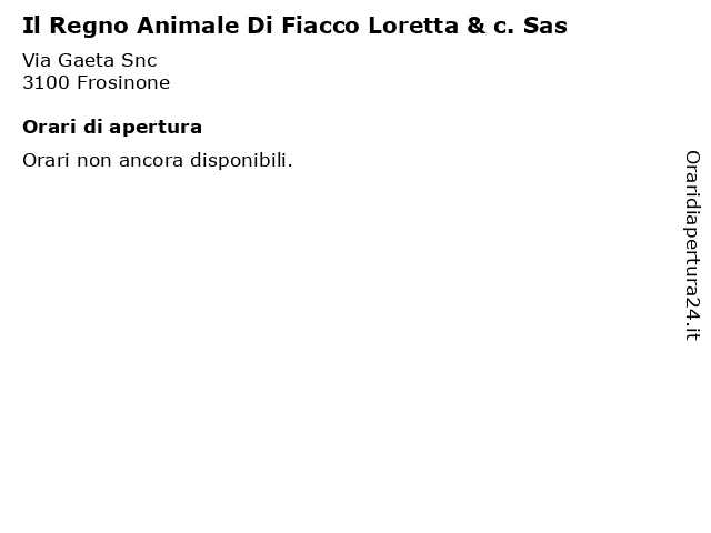 Il Regno Animale Di Fiacco Loretta & c. Sas a Frosinone: indirizzo e orari di apertura
