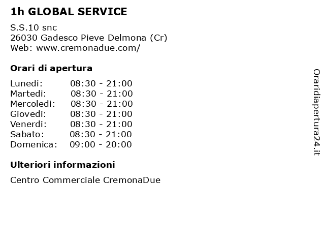 1h GLOBAL SERVICE a Gadesco Pieve Delmona (Cr): indirizzo e orari di apertura
