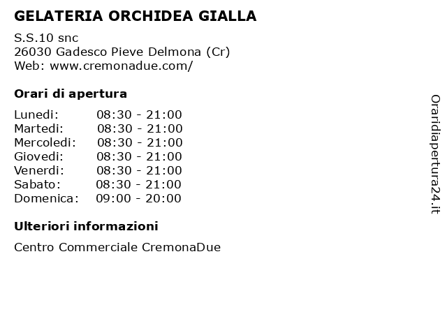 GELATERIA ORCHIDEA GIALLA a Gadesco Pieve Delmona (Cr): indirizzo e orari di apertura