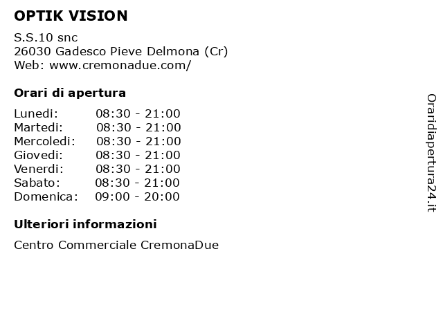 OPTIK VISION a Gadesco Pieve Delmona (Cr): indirizzo e orari di apertura
